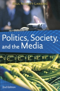 Cover image: Politics, Society, and the Media 2nd edition 9781551118123