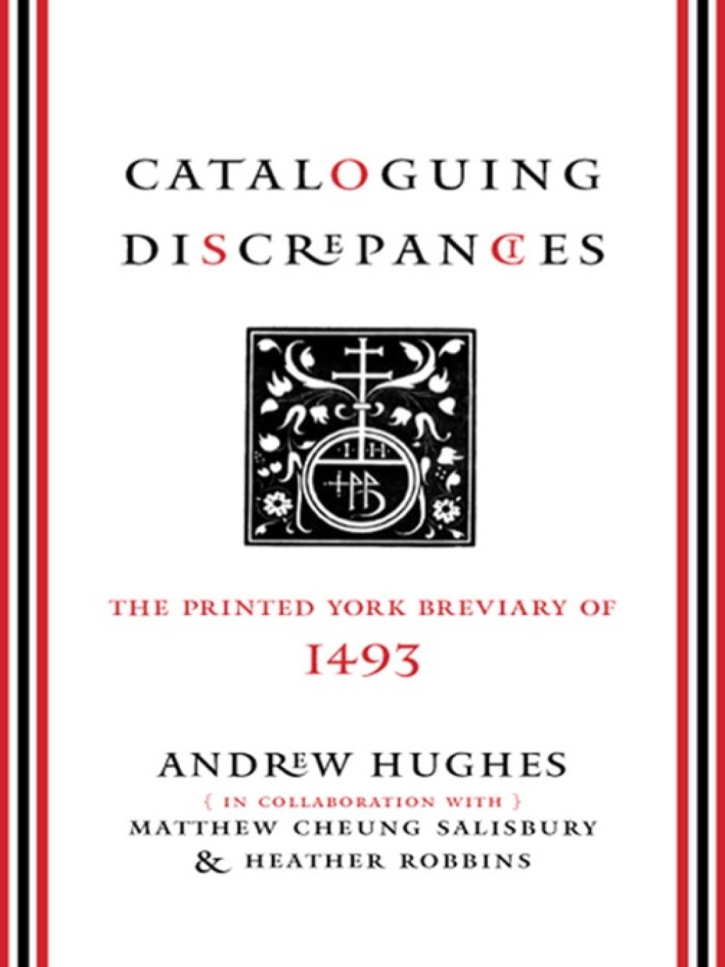 Cataloguing Discrepancies The Printed York Breviary of 1493 1st Edition
