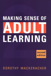 Cover image: Making Sense of Adult Learning 2nd edition 9780802037787