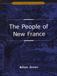 Cover image: The People of New France 1st edition 9780802078162