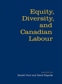 Cover image: Equity, Diversity & Canadian Labour 1st edition 9780802086341