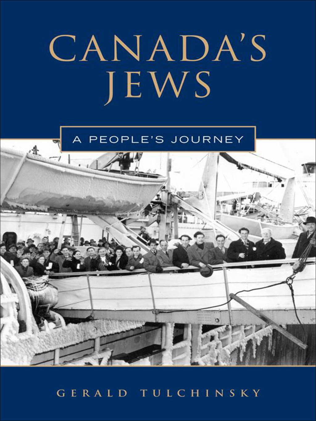 Canada’s Jews A People’s Journey 1st Edition