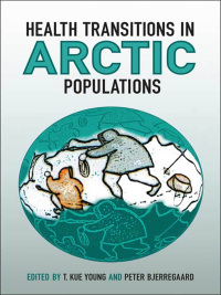 Cover image: Health Transitions in Arctic Populations 1st edition 9780802094018