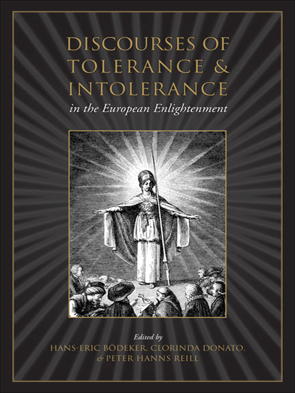 Discourses of Tolerance & Intolerance in the European Enlightenment 1st Edition