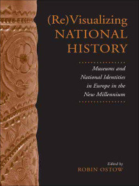 Cover image: (Re)Visualizing National History 1st edition 9781442627024