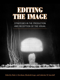 Cover image: Editing the Image 1st edition 9780802092489