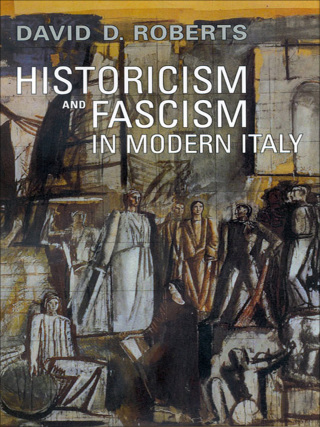 Cover image: Historicism and Fascism in Modern Italy 1st edition 9780802094940