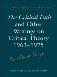 Cover image: The Critical Path and Other Writings on Critical Theory, 1963-1975 1st edition 9780802096258