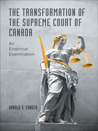 Cover image: The Transformation of the Supreme Court of Canada 1st edition 9780802096890