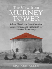 Cover image: View From the  Murney Tower 1st edition 9780802097484