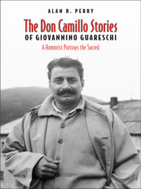 Cover image: Don Camillo Stories of Giovannino Guareschi 1st edition 9780802097569
