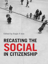 Cover image: Recasting the  Social in Citizenship 1st edition 9780802096371