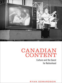 Cover image: Canadian Content 1st edition 9780802095190