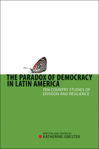 Cover image: The Paradox of Democracy in Latin America 1st edition 9781442601802