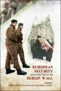 Cover image: European Security since the Fall of the Berlin Wall 1st edition 9781442611306