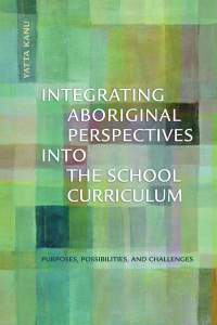 Cover image: Integrating Aboriginal Perspectives Into the School Curriculum 1st edition 9781442611320