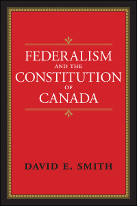 Cover image: Federalism and the Constitution of Canada 1st edition 9781442611511