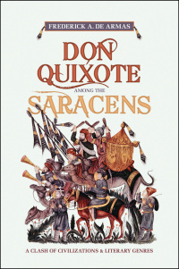 Cover image: Don Quixote Among the Saracens 1st edition 9781442616011