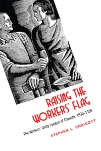 Cover image: Raising the Workers' Flag 1st edition 9781442612266