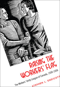 Cover image: Raising the Workers' Flag 1st edition 9781442612266