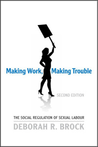Cover image: Making Work, Making Trouble 2nd edition 9780802095572