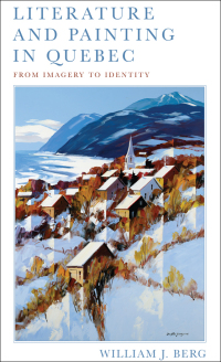 Cover image: Literature and Painting In Quebec 1st edition 9781442615946