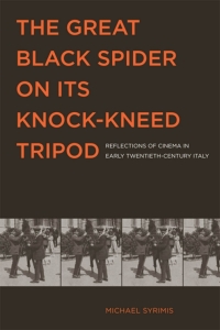 Cover image: The Great Black Spider on Its Knock-Kneed Tripod 1st edition 9781442644014