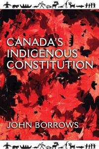 Cover image: Canada's Indigenous Constitution 1st edition 9781442610385