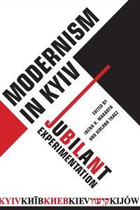 Cover image: Modernism in Kyiv 1st edition 9781442629004