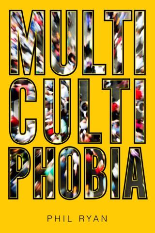 Cover image: Multicultiphobia 1st edition 9781442610682