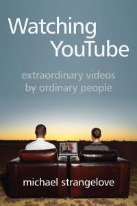 Cover image: Watching YouTube 1st edition 9781442610675