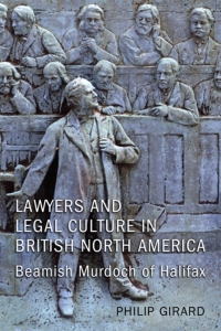 Cover image: Lawyers and Legal Culture in British North America 1st edition 9781442644106