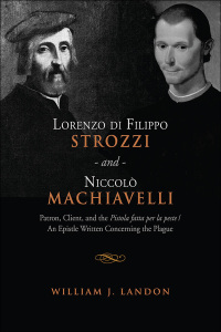 Cover image: Lorenzo di Filippo Strozzi and Niccolo Machiavelli 1st edition 9781442644243