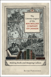 Cover image: The Literary Legacy of the Macmillan Company of Canada 1st edition 9780802098771