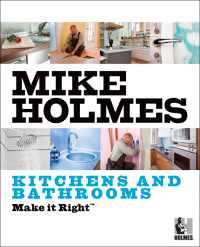 Cover image: Make It Right: Kitchens and Bathrooms 9781554680337