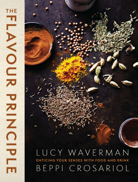 The Flavour Principle: Enticing Your Senses With Food and Drink - FULL INSTANT DOWNLOAD | PDF DOCX EPUB