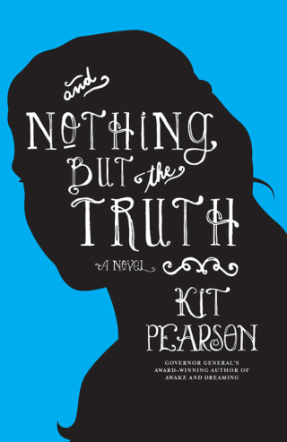 Cover image: And Nothing But The Truth 9781554688555