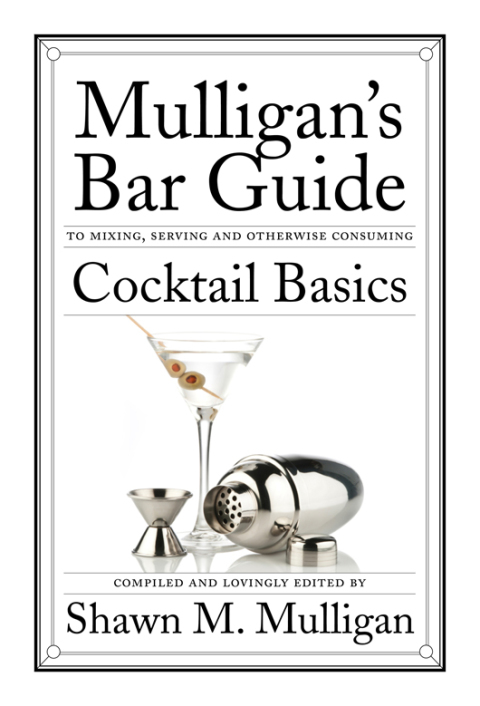 Cocktail Basics: Mulligan's Bar Guide - FULL INSTANT DOWNLOAD | PDF DOCX EPUB