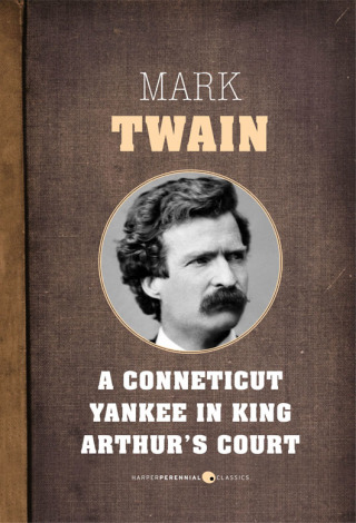 Cover image: A Connecticut Yankee In King Arthur's Court 9781443426701
