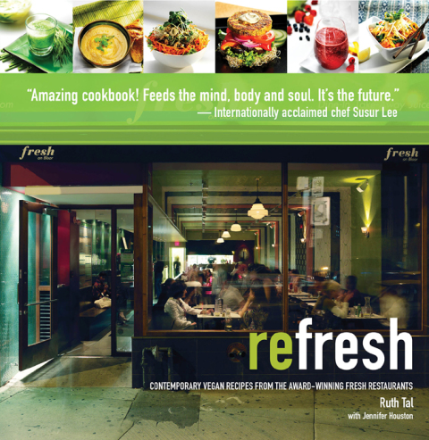 Refresh: Contemporary Vegan Recipes From the Award Winning Fresh Restaurants - FULL INSTANT DOWNLOAD | PDF DOCX EPUB