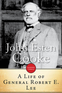 Cover image: A Life Of General Robert E. Lee 9781443428934