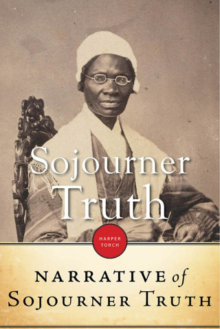 Cover image: Narrative Of Sojourner Truth 9781443432801