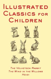 Cover image: Illustrated Classics For Children 9781443437264