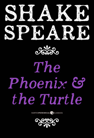 Cover image: The Phoenix And The Turtle 9781443443654