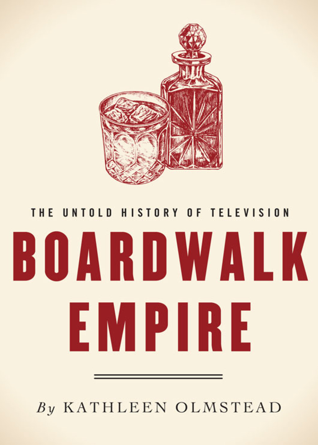 Boardwalk Empire The Untold History of Television