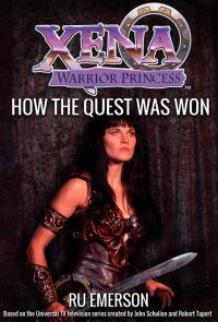 Cover image: Xena Warrior Princess: How The Quest Was Won 9781443445504