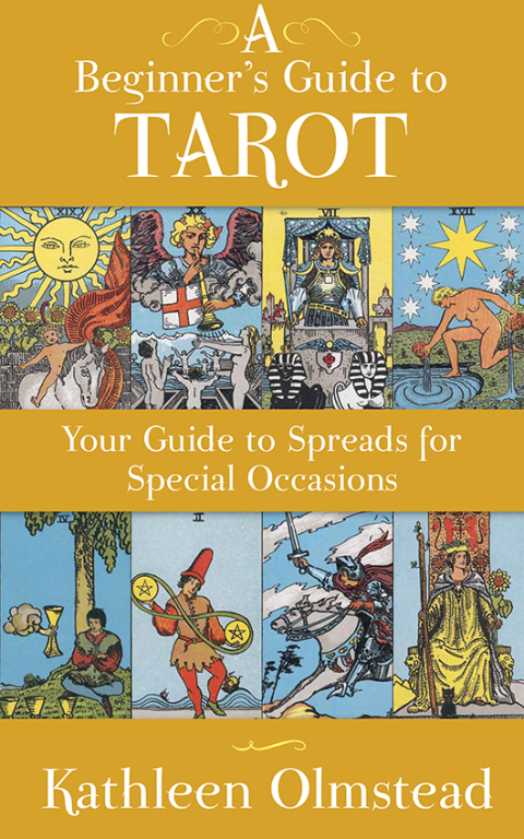 A Beginner's Guide To Tarot: Your Guide To Spreads For Special Occasions - FULL INSTANT DOWNLOAD | PDF DOCX EPUB