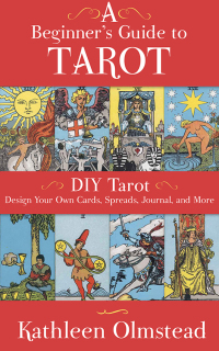 Cover image: A Beginner's Guide To Tarot: DIY Tarot 9781443447003