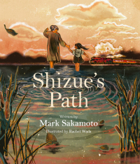 Cover image: Shizue's Path 9781443464604