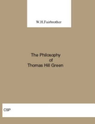 Cover image: The Philosophy of Thomas Hill Green 1st edition 9781904303121